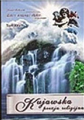 Kujawska poezja religijna - Janusz Borkowski