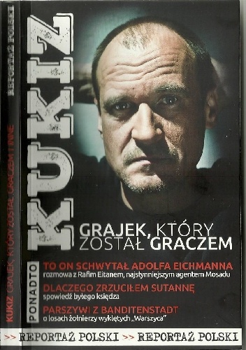 Kukiz. Grajek, który został graczem i inne