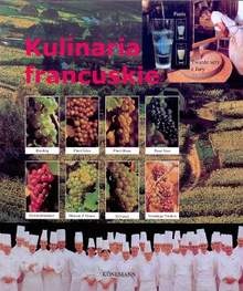 Kulinaria francuskie - praca zbiorowa