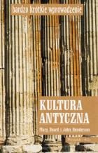 Kultura Antyczna - Mary Winifred Beard, John Graham Wilmot Henderson
