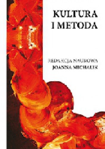 Kultura i metoda - Joanna Michalik
