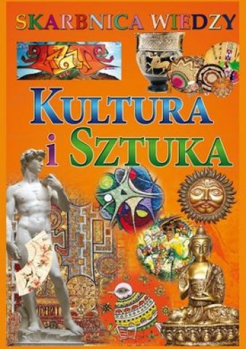 Kultura i sztuka. Skarbnica wiedzy - praca zbiorowa