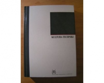 Kultura techniki; studia i szkice - Erhard Schütz