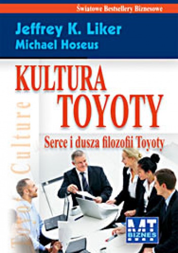 Kultura Toyoty - Jeffrey K. Liker