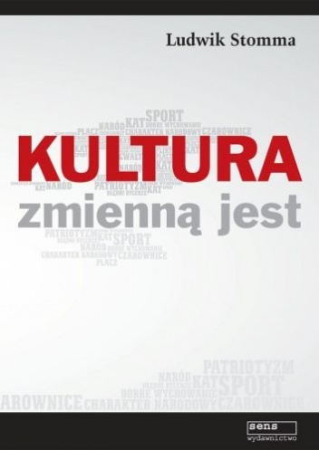 Kultura zmienną jest - Ludwik Stomma