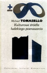 Kulturowe źródła ludzkiego poznawania - Michael Tomasello