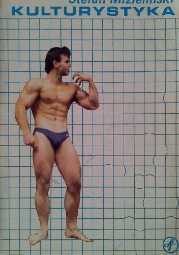 Kulturystyka - Stefan Mizieliński