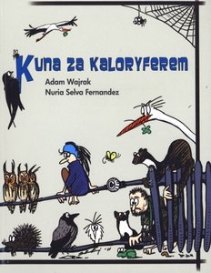 Kuna za kaloryferem - Adam Wajrak, Nuria Selva Fernandez