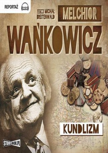 Kundlizm - Melchior Wańkowicz