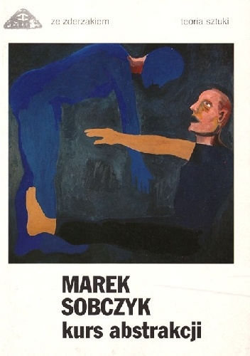 Kurs abstrakcji - Marek Sobczyk