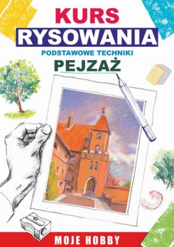 Kurs rysowania Podstawowe techniki. Pejzaż - Mateusz Jagielski