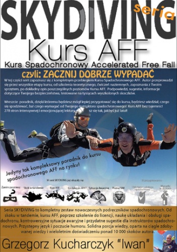 Kurs spadochronowy AFF czyli zacznij dobrze wypadać! - Kucharczyk Iwan Grzegorz
