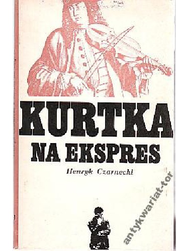 Kurtka na ekspress - Henryk Czarnecki