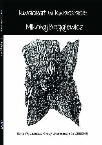 kwadrat w kwadracie - Mikołaj Bogajewicz