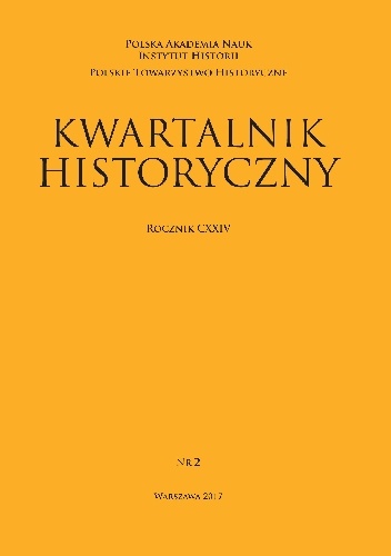 Kwartalnik Historyczny, vol. CXXIV, no. 1/2017 English-Language Edition - Halina Manikowska, Robert Kasperski