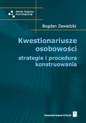 Kwestionariusze osobowości - Bogdan Zawadzki