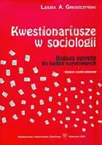 Kwestionariusze w socjologii - Leszek Gruszczyński