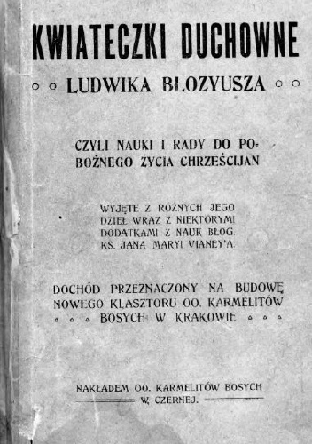 Kwiateczki duchowne Ludwika Blozyusza - Antoni X. Chmielowski