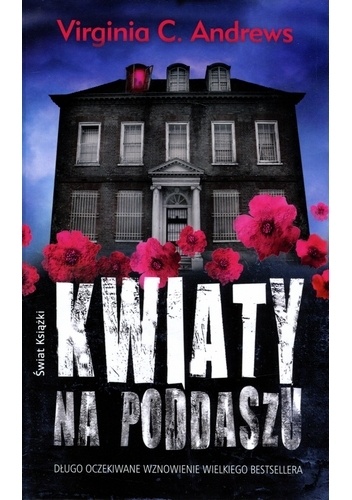 Kwiaty na poddaszu - Virginia Cleo Andrews