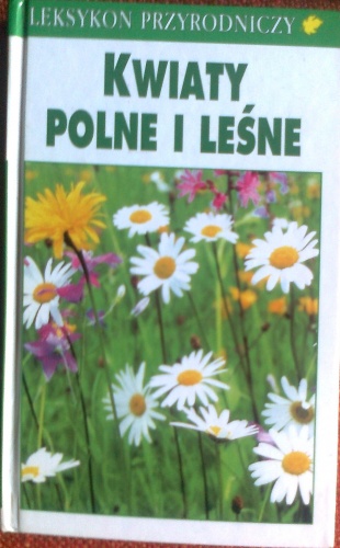 Kwiaty polne i leśne - Bertram Munker