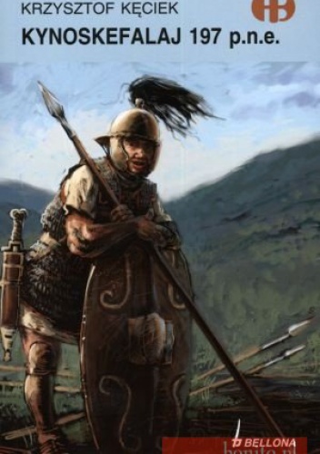 Kynoskefalaj 197 p.n.e. - Krzysztof Kęciek