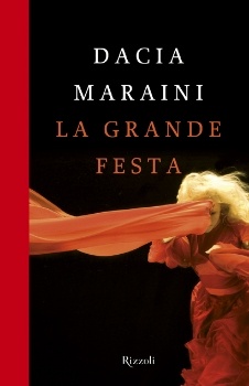 La grande festa - Dacia Maraini