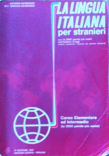 La lingua italiana per stranieri - Katerin Katerinov, Maria Clotilde Boriosi-Katerinov