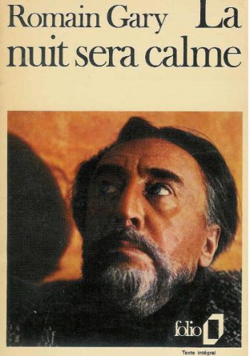 La nuit sera calme - Romain Gary