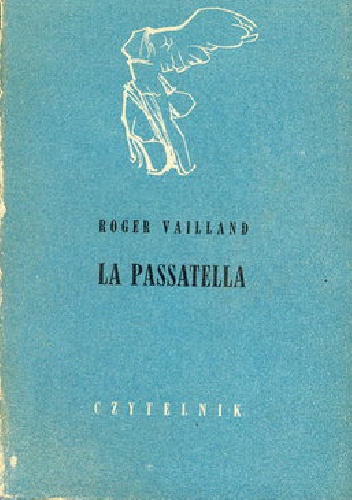 La Passatella - Roger Vailland
