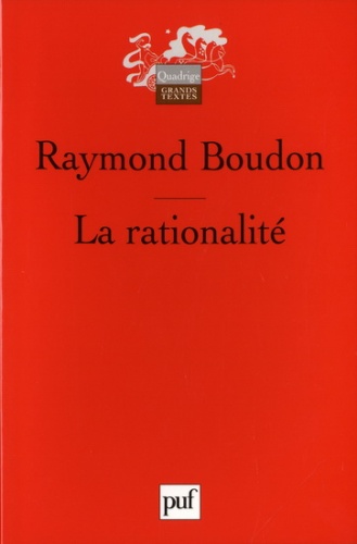 La rationalité - Raymond Boudon