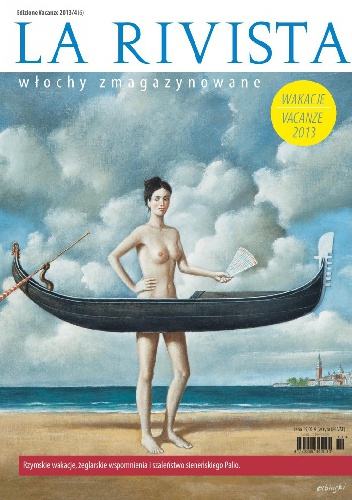 La Rivista (Edizione Vacanze 4/2013) - Redakcja Magazynu La Rivista