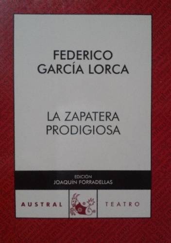 La zapatera prodigiosa - Federico García Lorca