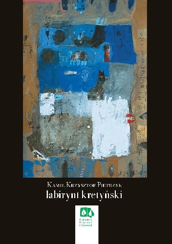 Labirynt kretyński - Kamil Krzysztof Pietrzyk