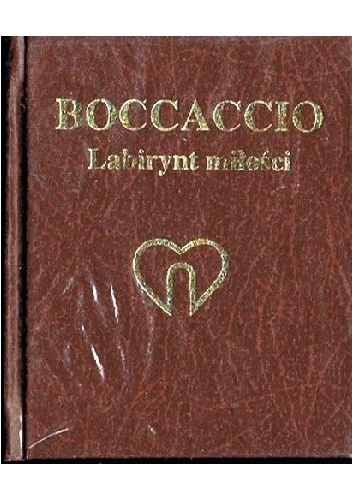 Labirynt miłości albo Skrzeczący kruk - Giovanni Boccaccio