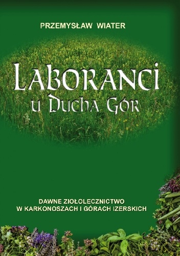 Laboranci u Ducha Gór - Przemysław Wiater