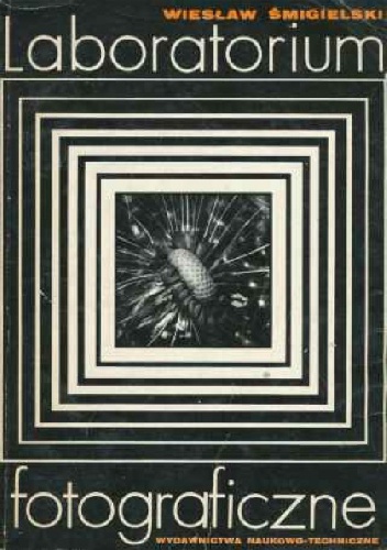 Laboratorium fotograficzne - Wiesław Śmigielski