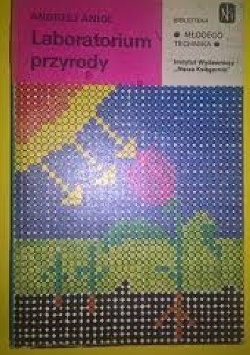 Laboratorium Przyrody - Andrzej Anioł