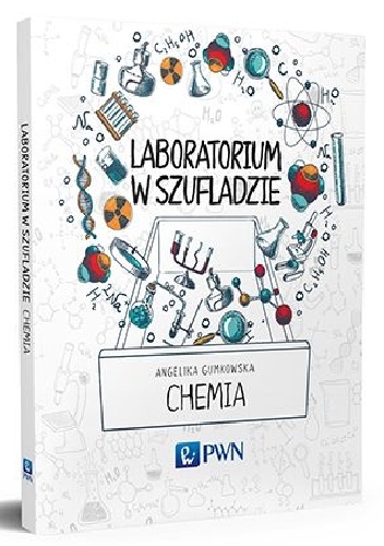 Laboratorium w szufladzie. Chemia - Angelika Gumkowska