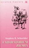 Laboratorium Ziemia - Stephen H. Schneider