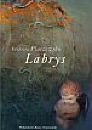 Labrys - Elżbieta Płaszewska