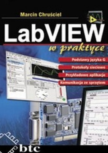 LabVIEW w praktyce - Marcin Chruściel