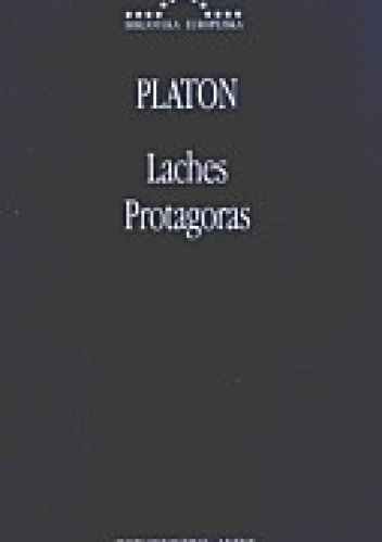 Laches. Protagoras - Platon