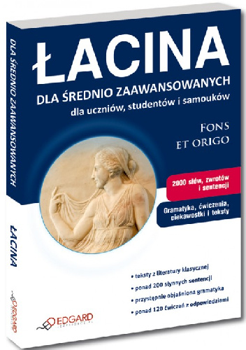 Łacina dla średnio zaawansowanych - Inga Grześczak