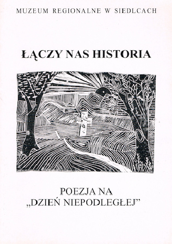 Łączy nas historia. Poezja na "Dzień Niepodległej" - praca zbiorowa