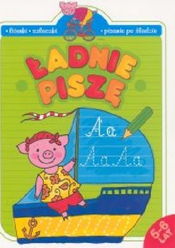 Ładnie piszę 5-6 lat - Agnieszka Bator