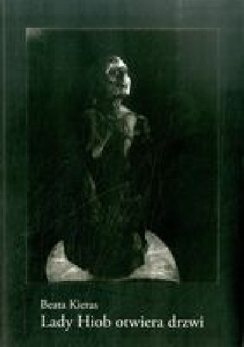 Lady Hiob otwiera drzwi - Beata Kieras