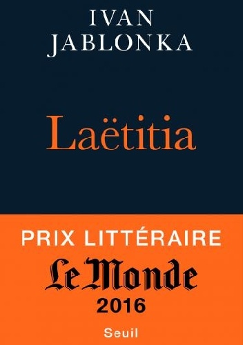 Laëtitia ou la fin des hommes - Ivan Jablonka