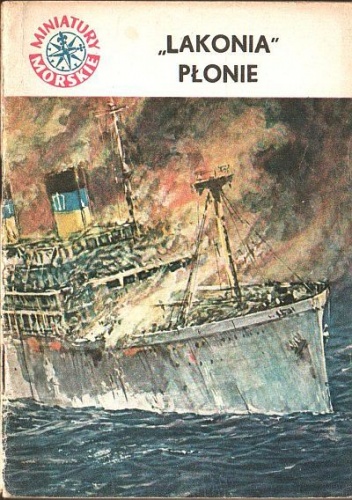 Lakonia płonie - Stanisław Bernatt