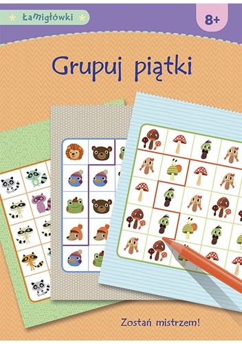 Łamigłówki. Grupuj piątki
