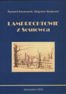 Lamprechtowie z Sosnowca - Ryszard Kaczmarek, Zbigniew Studencki